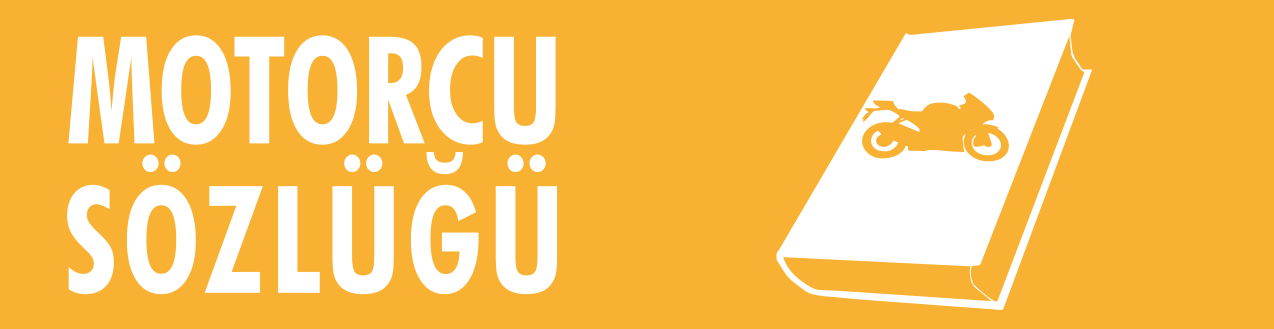 Motorcu Sözlüğü