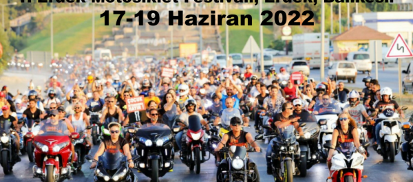 1. Erdek Motosiklet Festivali, Erdek, Balıkesir, 17-19 Haziran 2022