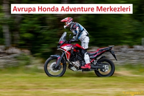Motosiklet ve Ötesi: Avrupa'da Honda Adventure Merkezleri